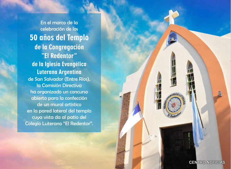 La Iglesia Luterana lanzó un concurso artístico en el marco de los 50 años  del Templo